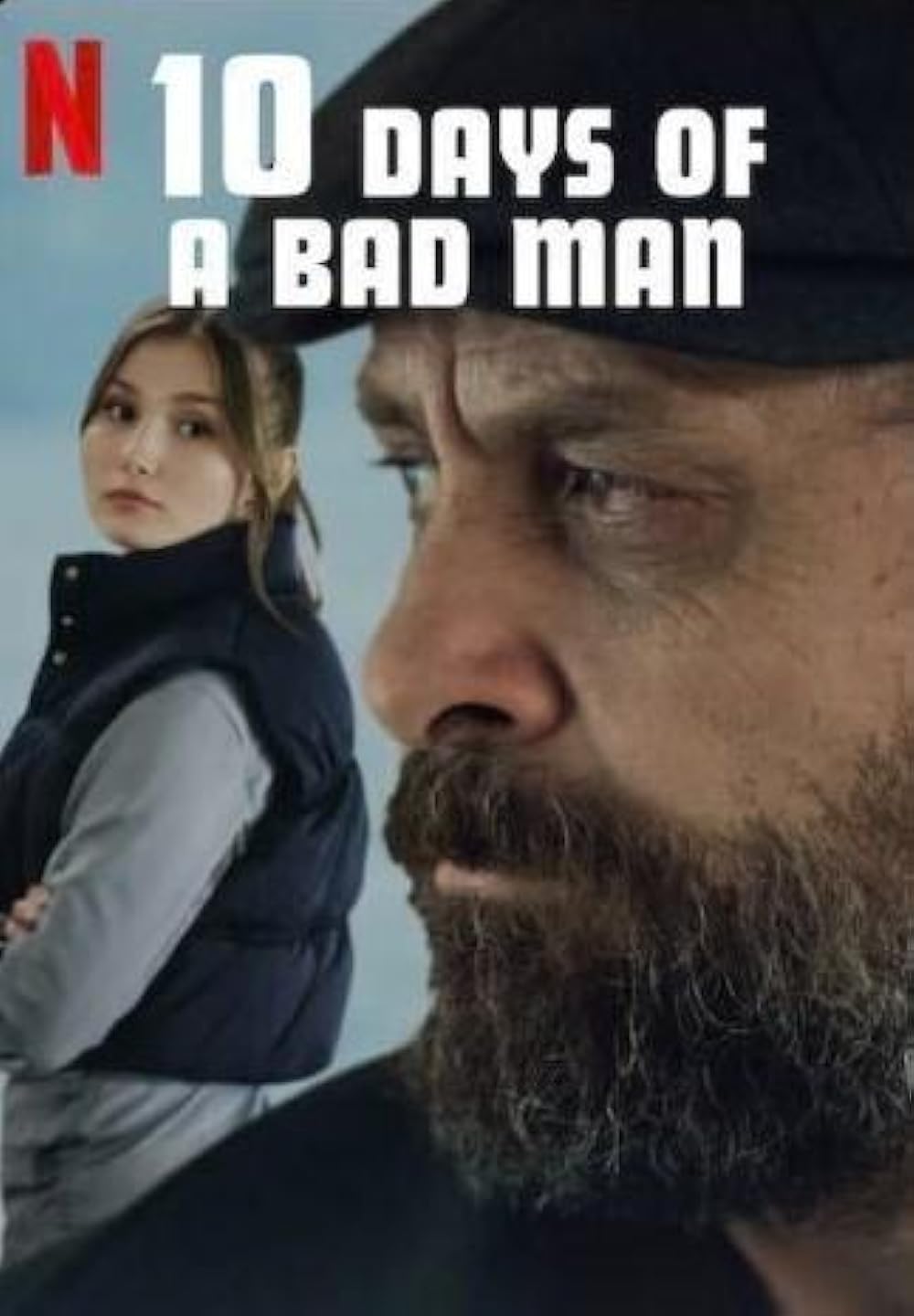10 Days of a Bad Man 