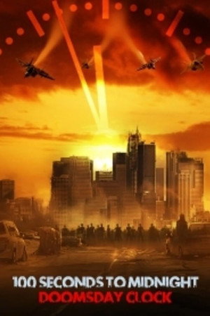 100 Seconds to Midnight: Doomsday Clock 