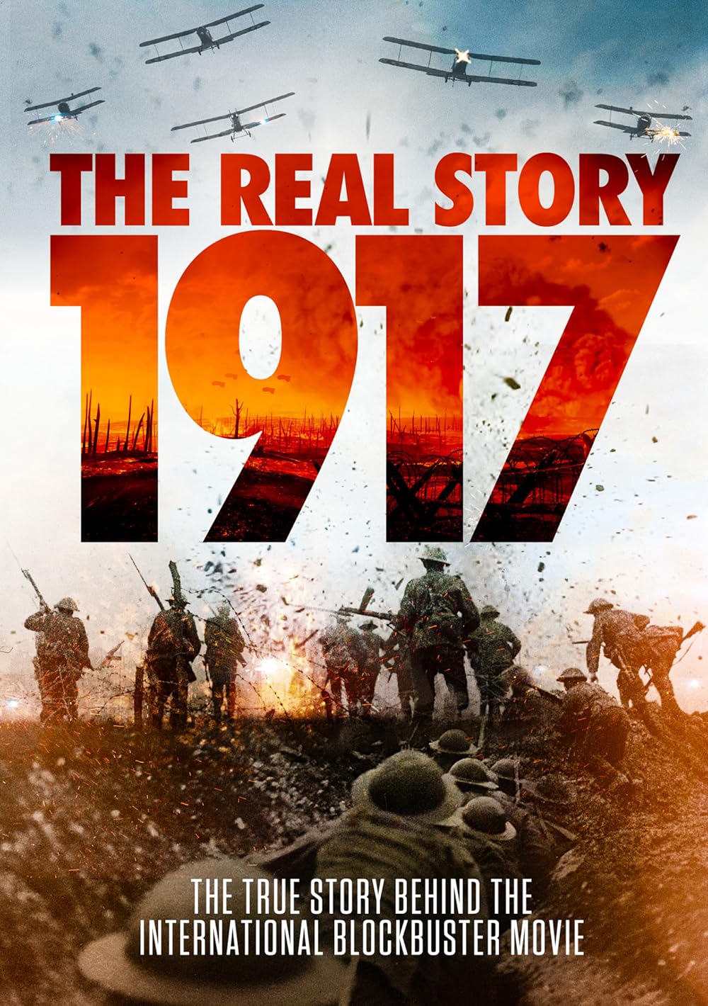1917: The Real Story 