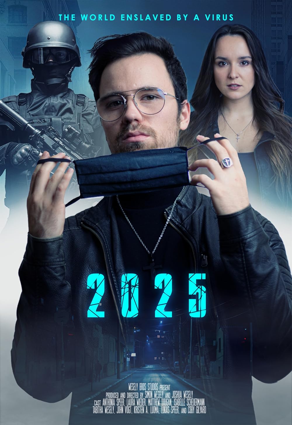 2025 - The World enslaved by a Virus 