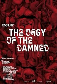 2551.02 – The Orgy of the Damned 