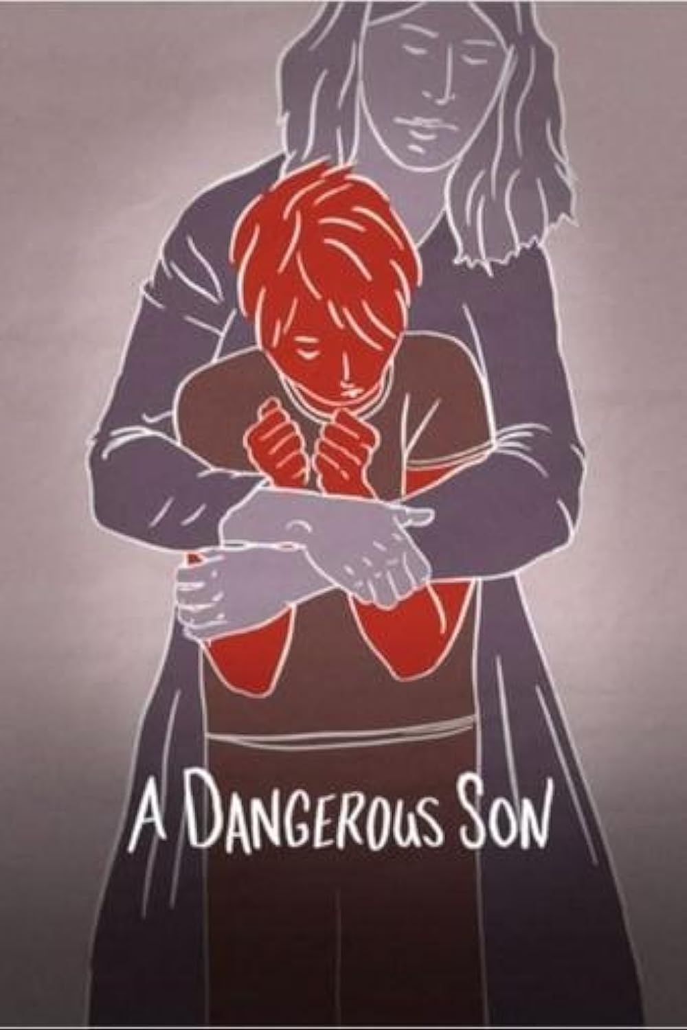 A Dangerous Son 