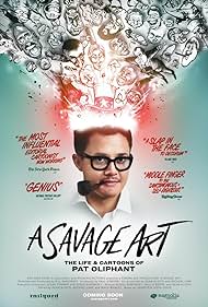A Savage Art: The Life & Cartoons of Pat Oliphant 