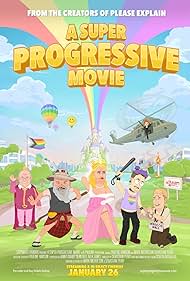 A Super Progressive Movie 