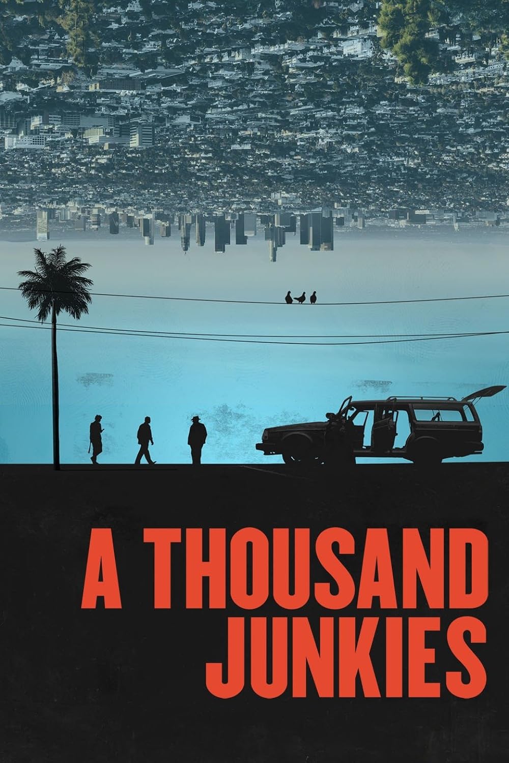 A Thousand Junkies 