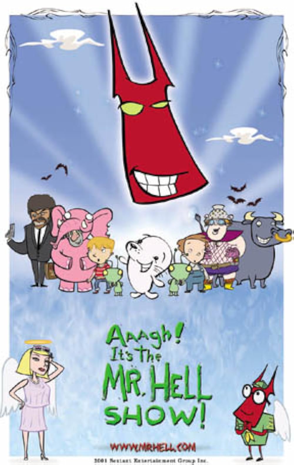 Aaagh! It's the Mr. Hell Show! 