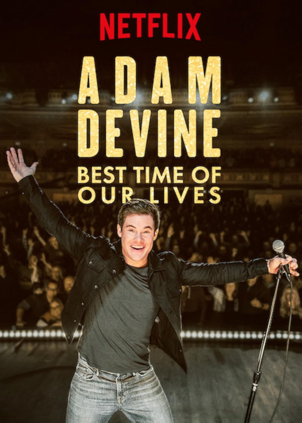 Adam Devine: Best Time of Our Lives 