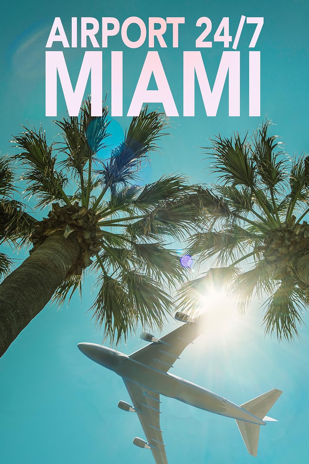 Airport 24/7: Miami 