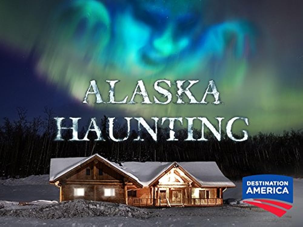 Alaska Haunting 