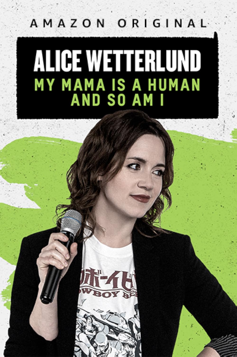 Alice Wetterlund: My Mama Is a Human and So Am I 