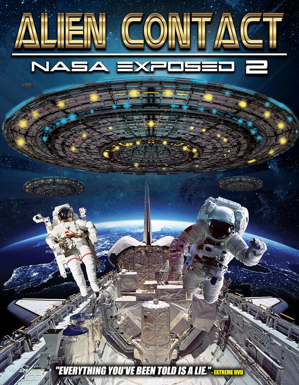 Alien Contact: NASA Exposed 2 