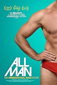 All Man: The International Male Story 