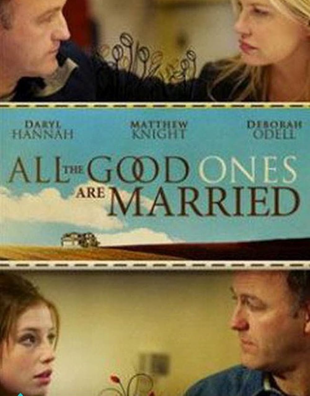 All the Good Ones Are Married 