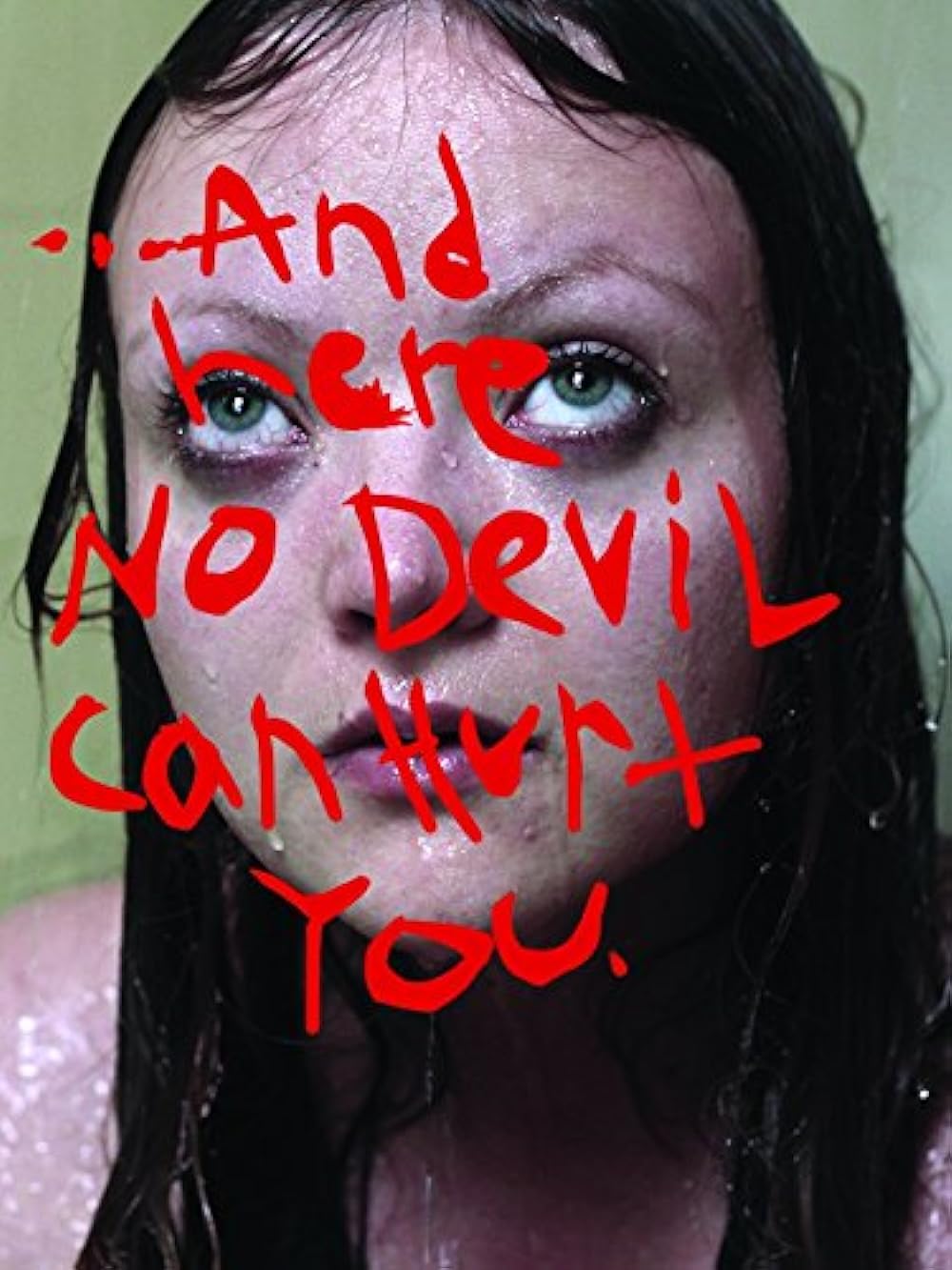 And Here No Devil Can Hurt You 