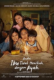 Andai Ibu Tidak Menikah Dengan Ayah 
