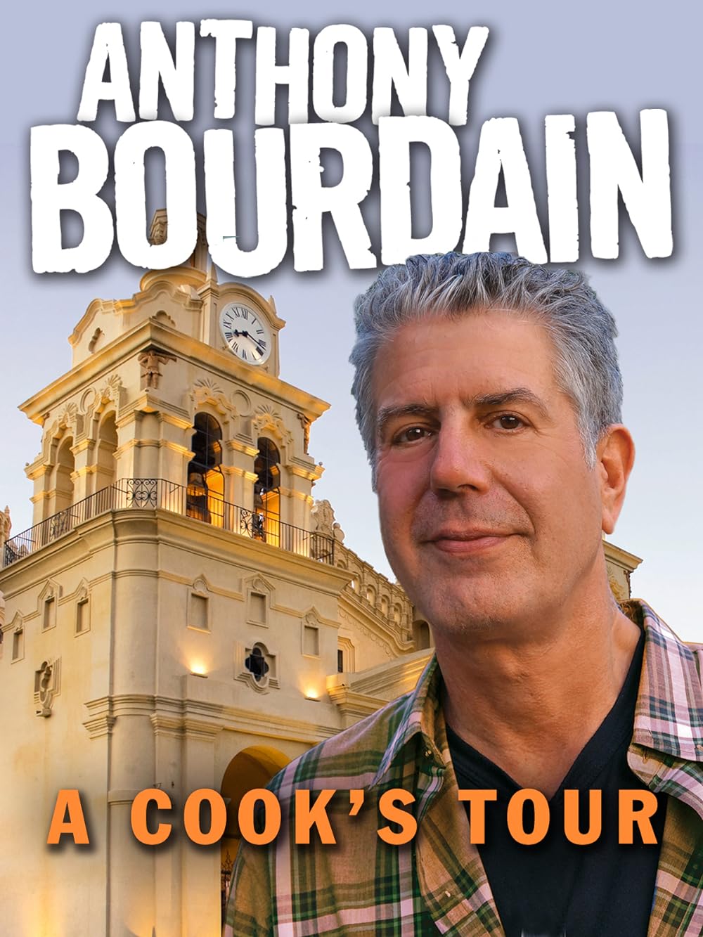 Anthony Bourdain's a Cook's Tour 