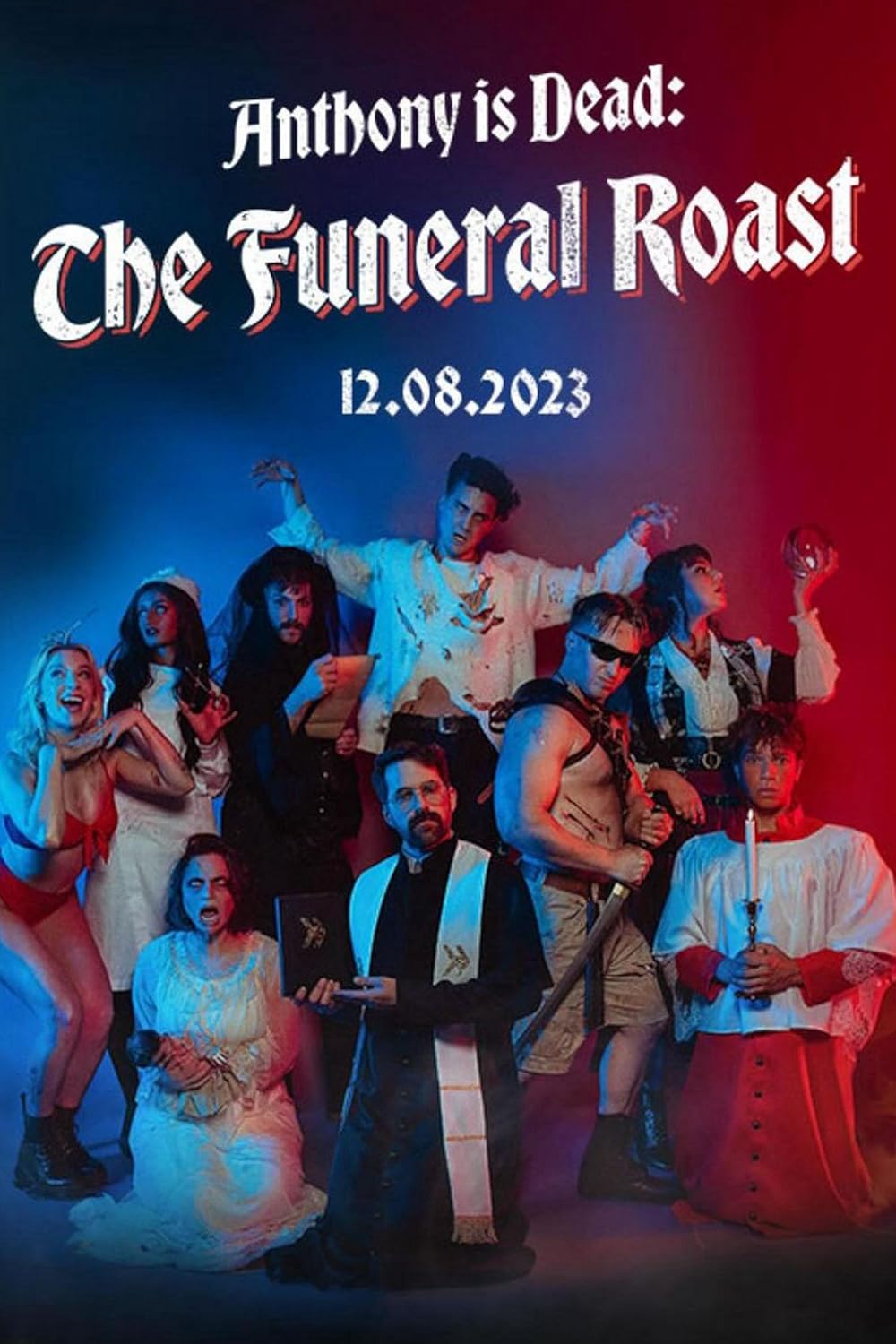 Anthony is Dead: The Funeral Roast 