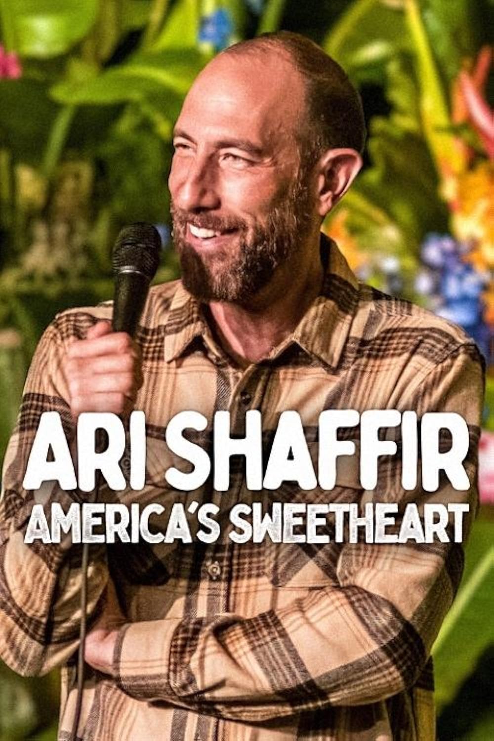 Ari Shaffir: America's Sweetheart 