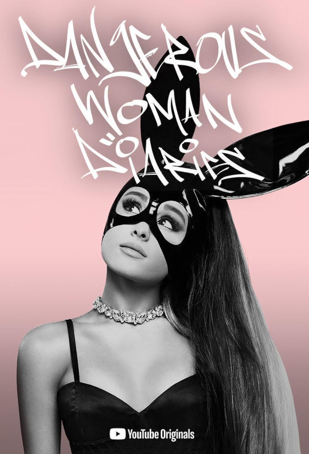 Ariana Grande: Dangerous Woman Diaries 