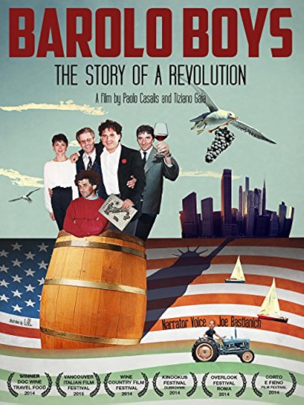 Barolo Boys. The Story of a Revolution 