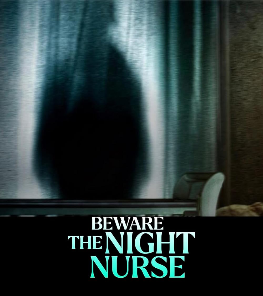 Beware the Night Nurse 