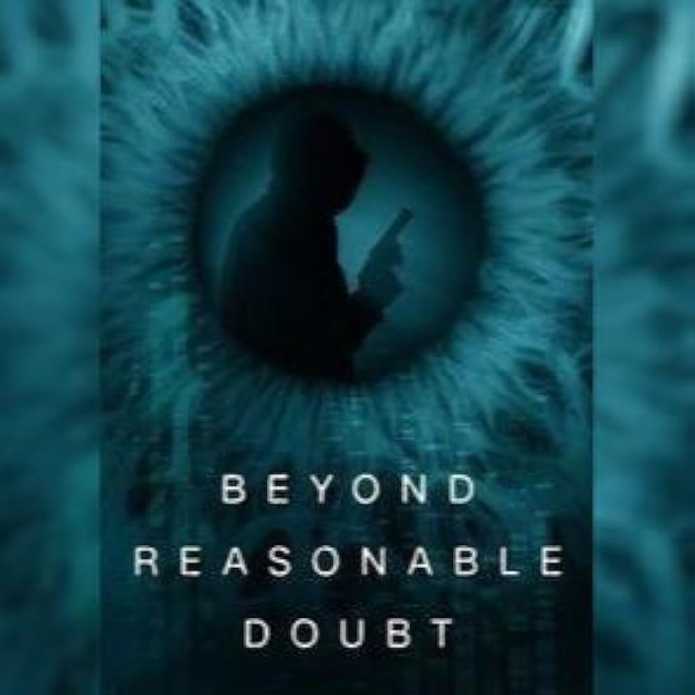 Beyond Reasonable Doubt 
