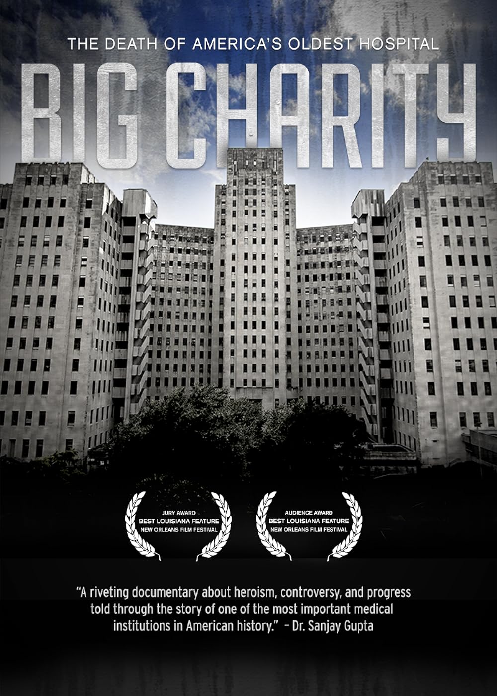 Big Charity: The Death of America's Oldest Hospital 
