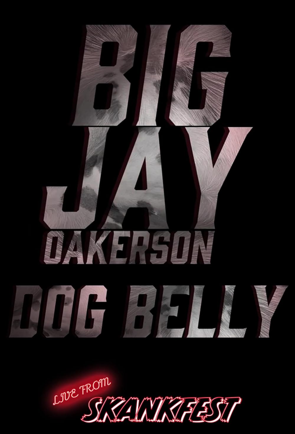 Big Jay Oakerson: DOG BELLY 