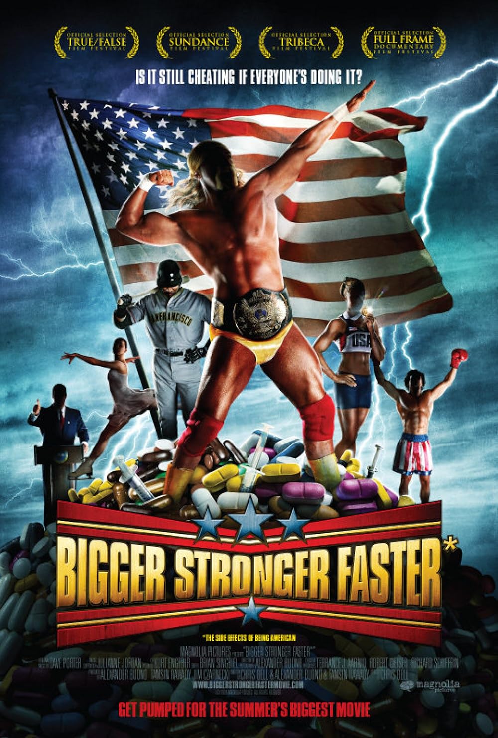 Bigger Stronger Faster* 
