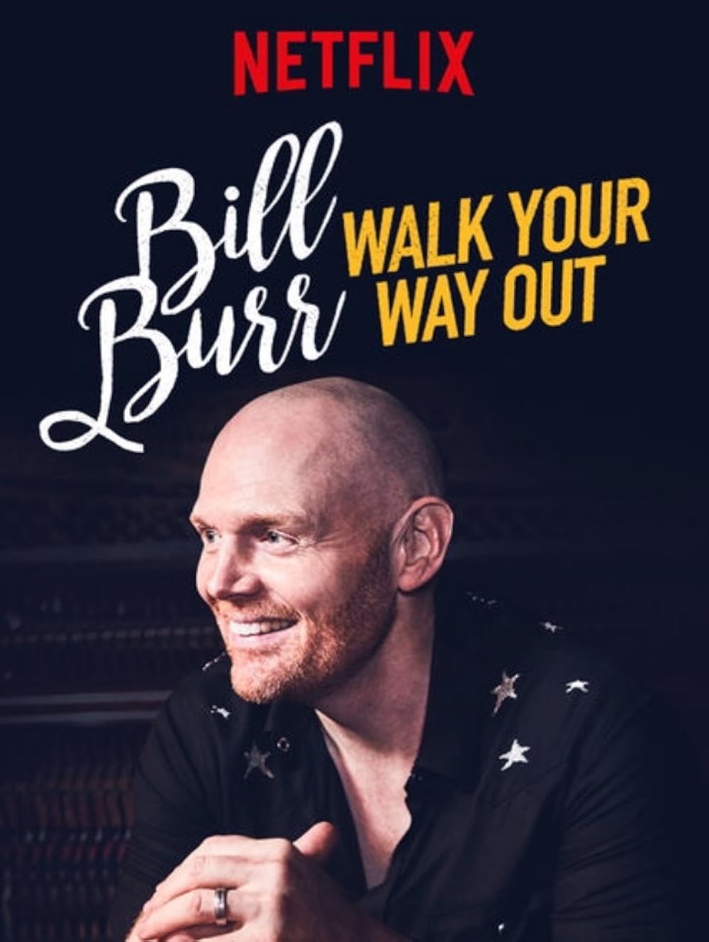 Bill Burr: Walk Your Way Out 