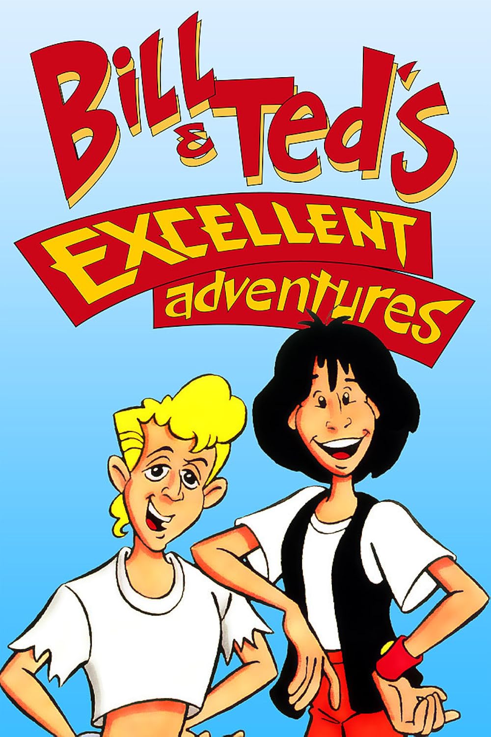 Bill & Ted's Excellent Adventures 