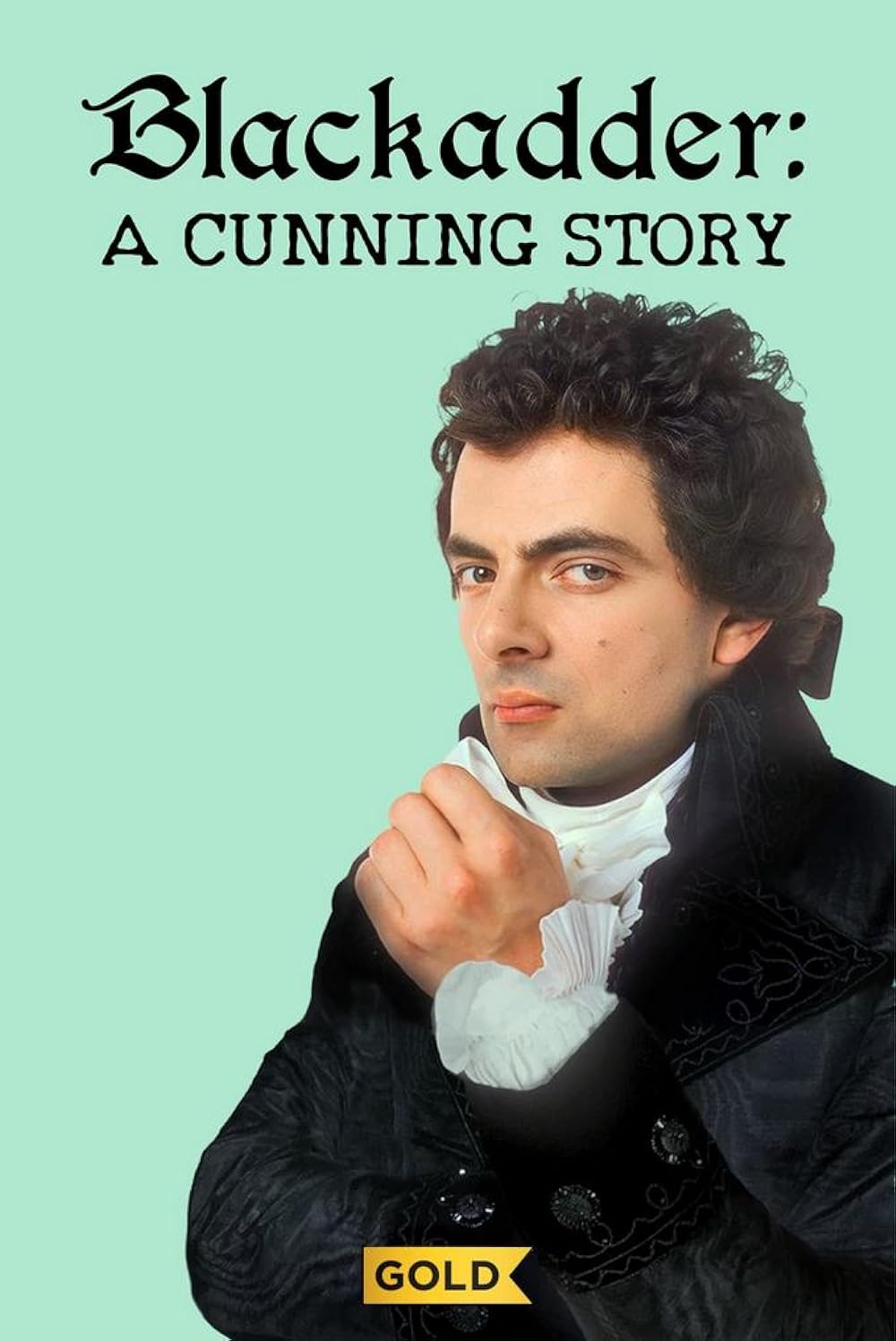 Blackadder: A Cunning Story 