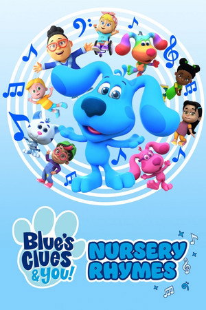 Blue's Clues and You! Nursery Rhymes 