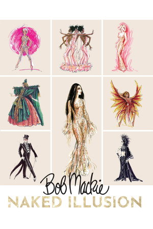 Bob Mackie: Naked Illusion 