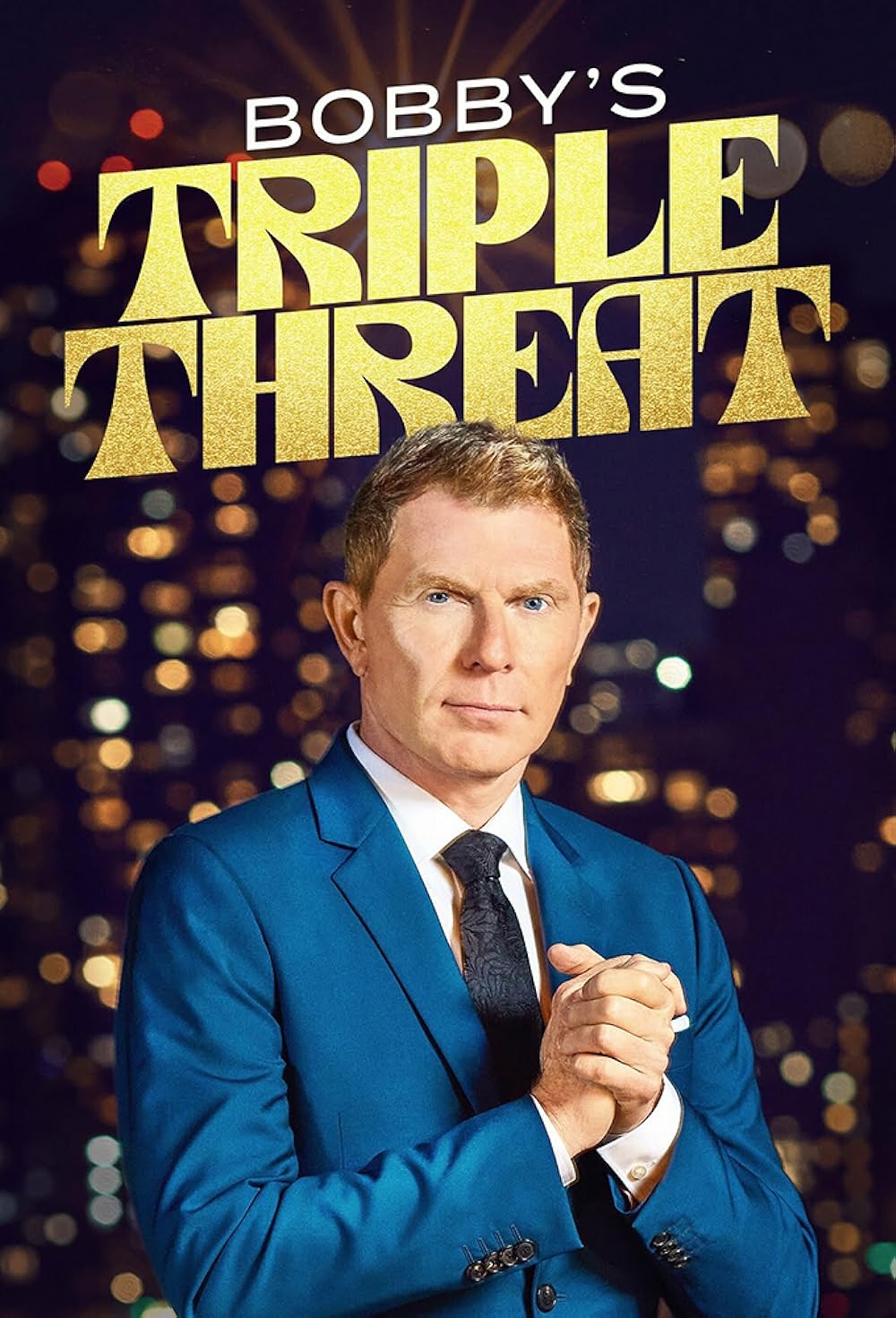 Bobby's Triple Threat 