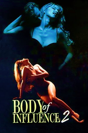 Body of Influence 2 