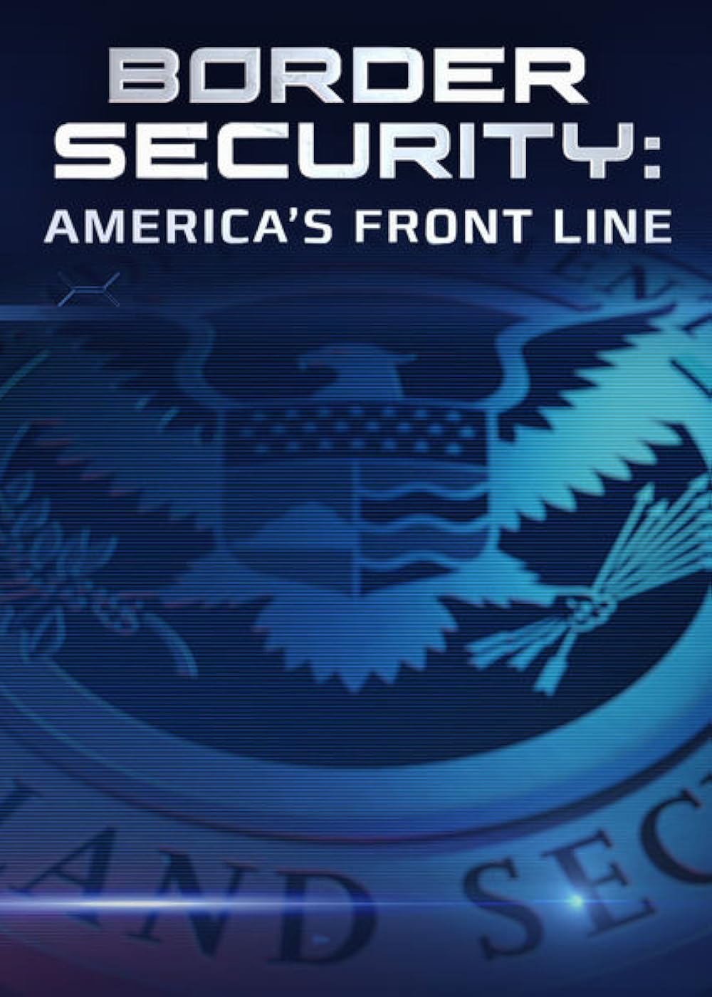 Border Security: America's Front Line 