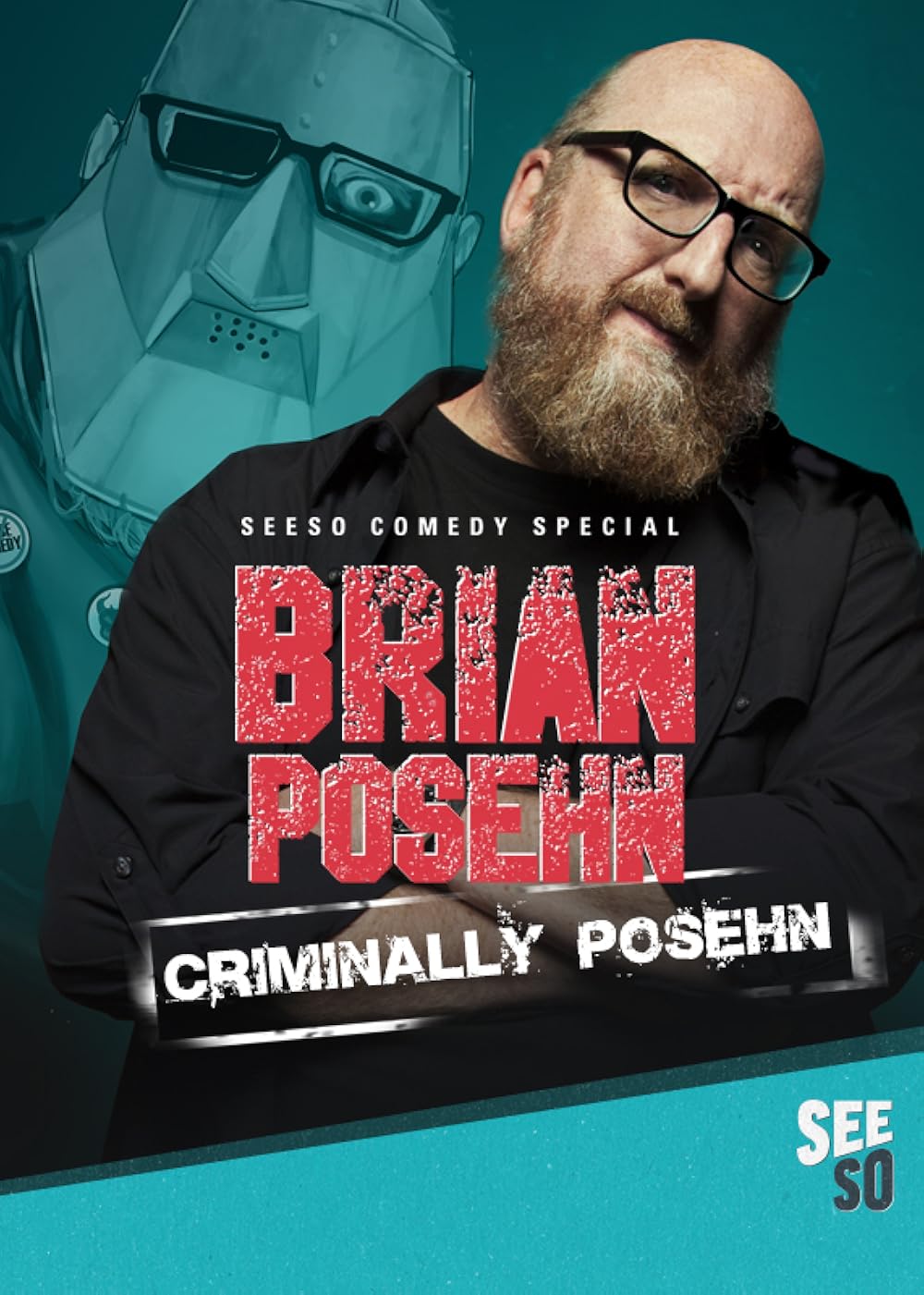 Brian Posehn: Criminally Posehn 