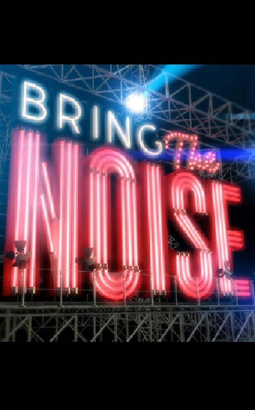 Bring the Noise 