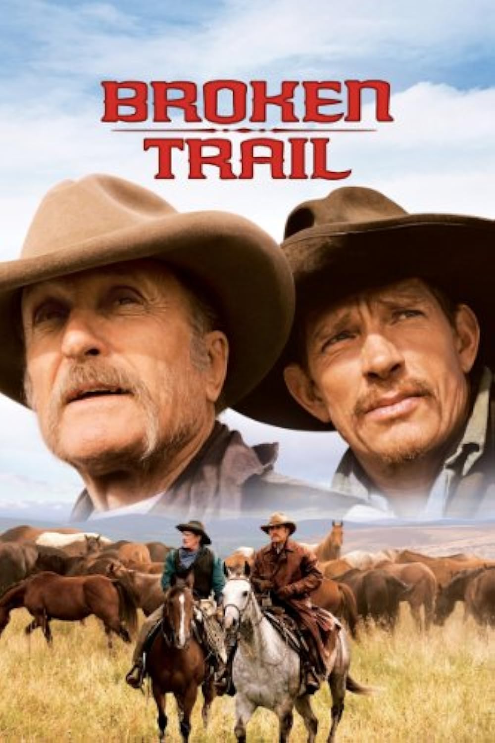 Broken Trail: The Making of a Legendary Western 