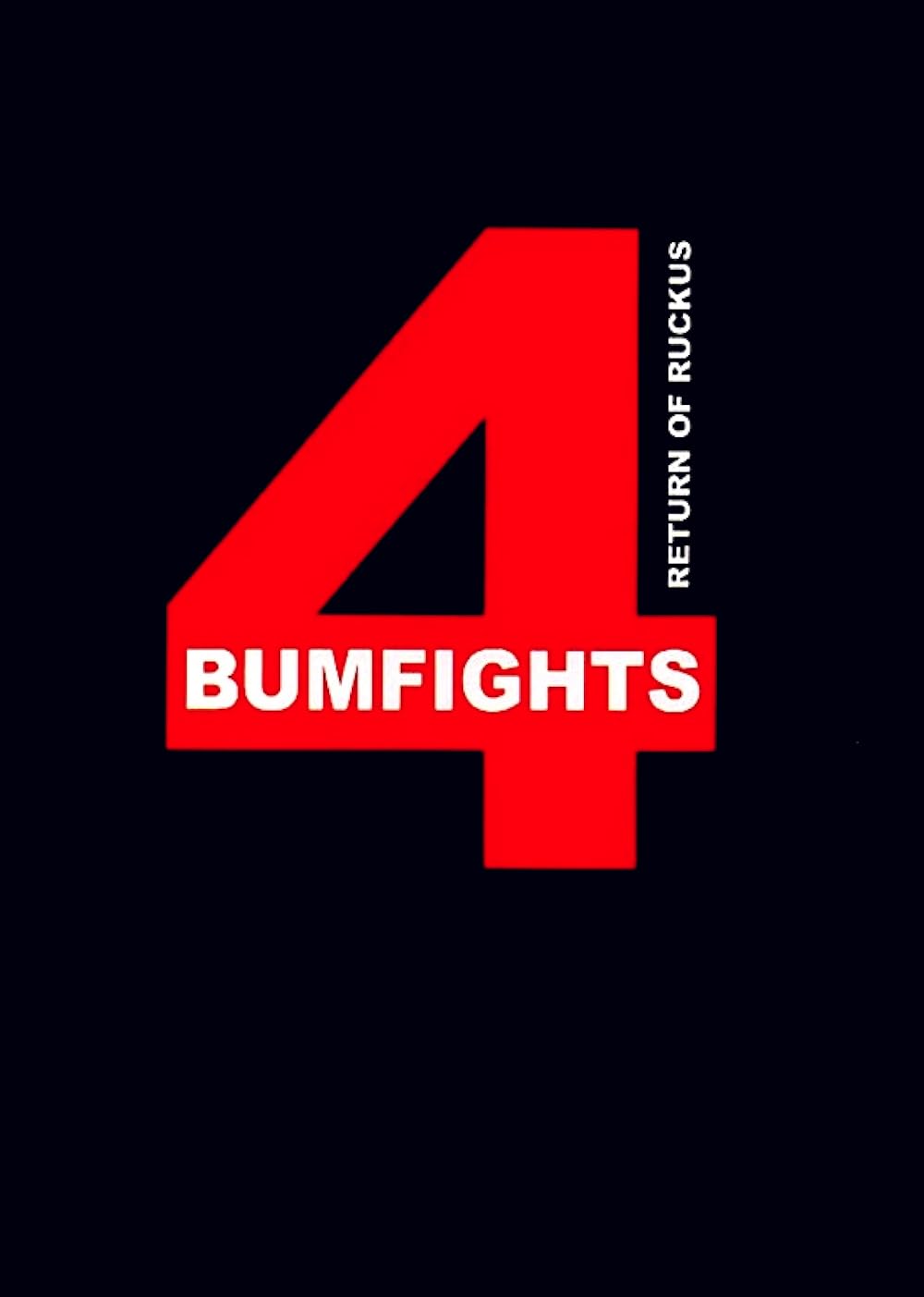 Bumfights Vol. 4: Return of Ruckus 