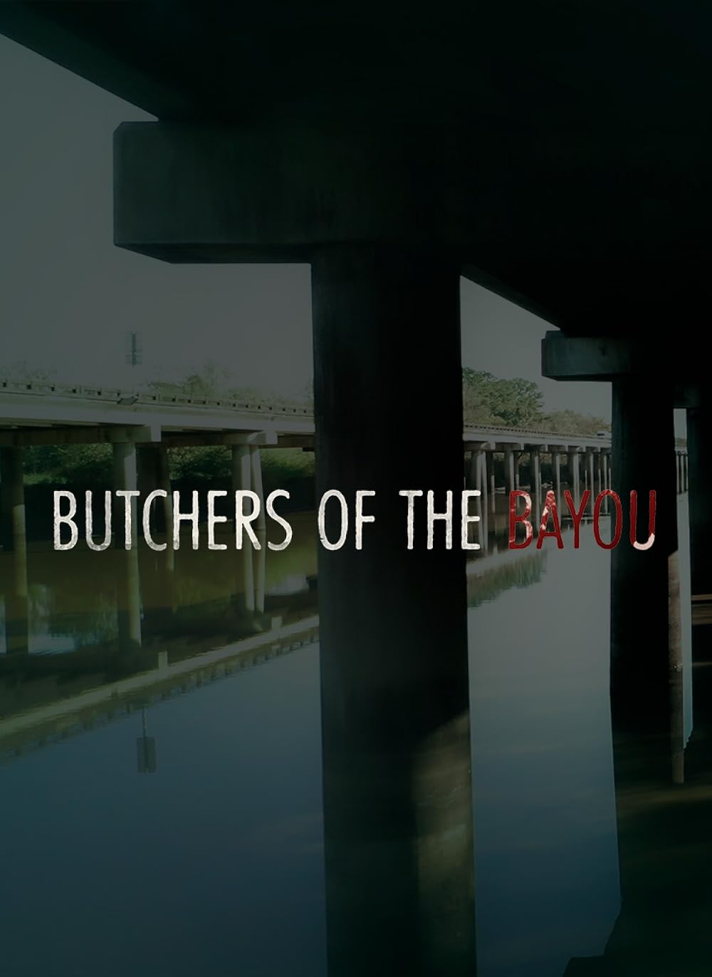 Butchers of the Bayou 