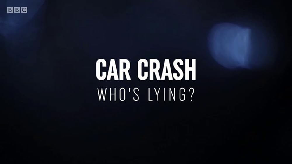 Car Crash: Who's Lying? 