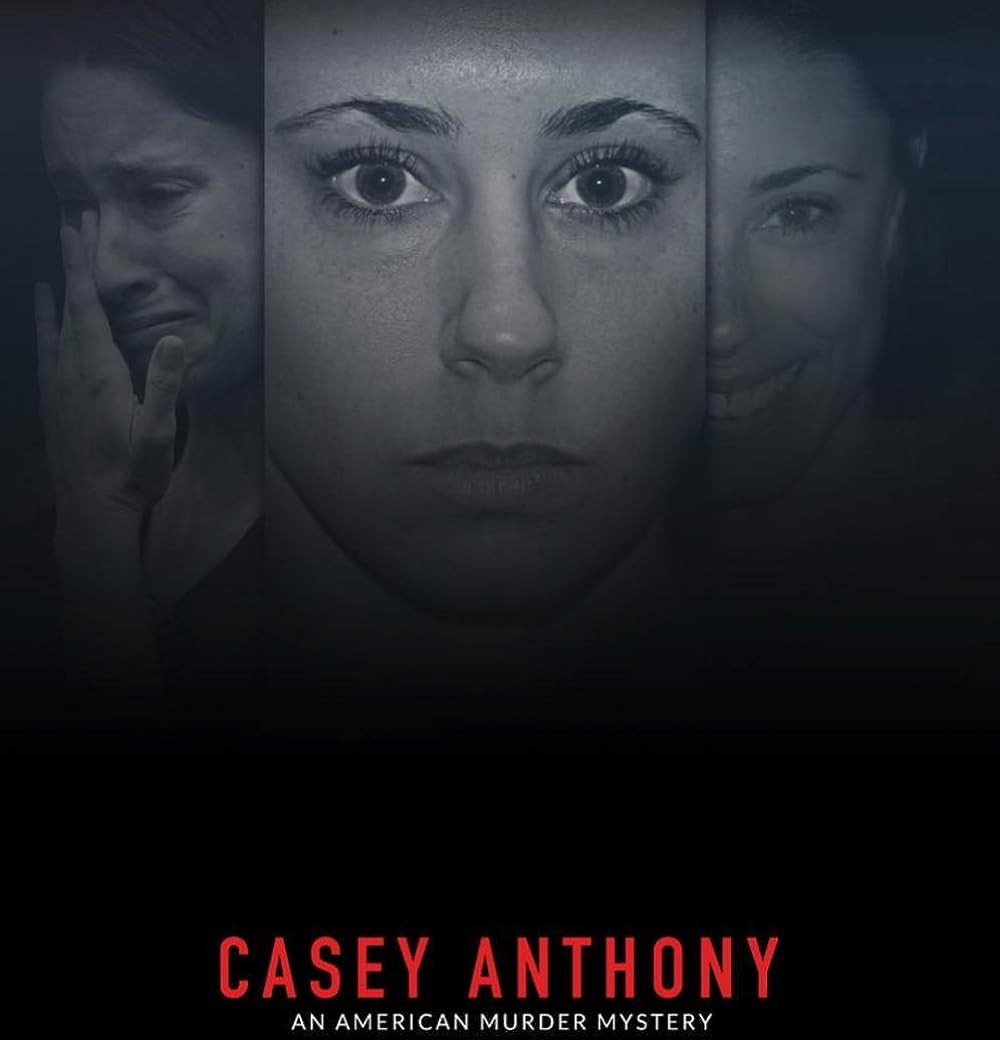 Casey Anthony: An American Murder Mystery 