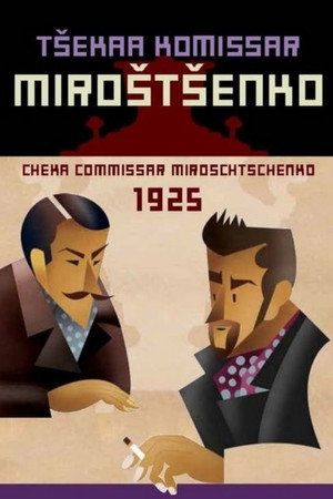 Cheka Commissar Miroschtschenko 