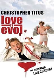 Christopher Titus: Love Is Evol 