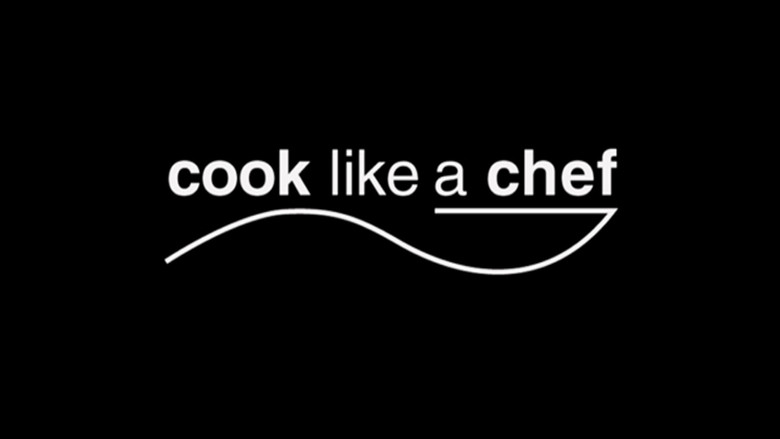 Cook Like a Chef (TV Series 2001–2004) 2001