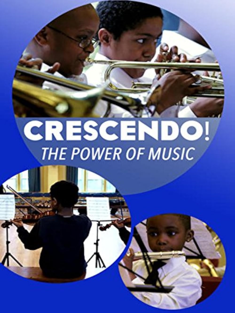 Crescendo! The Power of Music 