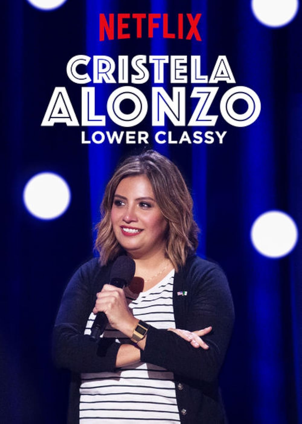 Cristela Alonzo: Lower Classy 