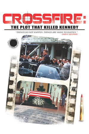 Crossfire: The Plot that Killed Kennedy 